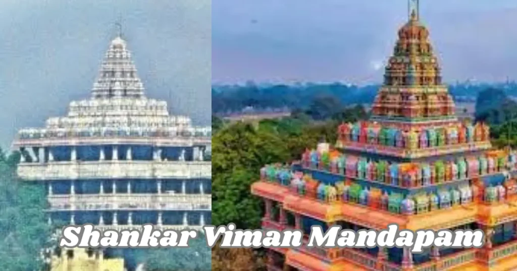 Shankar Viman Mandapam: Exploring the Divine Heights
